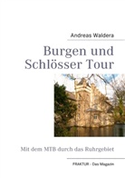 Andreas Waldera - Burgen und Schlösser Tour