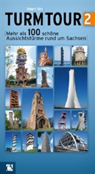 Robert Dick - Turm-Tour. Bd.2