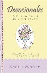 Karen Moore - Devocionales Para Una Mujer de Gran Valor: 52 Devocionales Para Ayudarte a Ser La Mujer Que Dios Quiere Que Seas