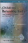 Barter, C Barter, Christine Barter, Christine (EDT)/ Berridge Barter, Christine (Nspcc Research Fellow) Berridge Barter, Christine Berridge Barter... - CHILDREN BEHAVING BADLY