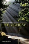 GREEN, Lorraine Green - Understanding the Life Course