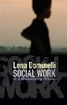 Dominelli, L Dominelli, Lena Dominelli, Lena (Head of Social Dominelli, Dominelli Lena - Social Work in a Globalizing World