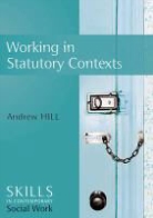 Hill, a Hill, Andrew Hill, Andrew (University of York) Hill - Working in Statutory Contexts
