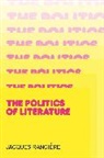 Jacques Ranci Re, Jacques Ranci&amp;egrave;re, Jacques Ranci?re, Ranciere, J Ranciere, Jacques Ranciere... - Politics of Literature