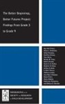 Robert Arnold, Jean-Marc Bélanger, Alison J Bradshaw, Alison J. Bradshaw, Bradshaw Alison J., Wendy M Craig... - Better Beginnings, Better Futures Project