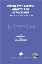 William Leigh, Mario Paz, Joab Winkler - Integrated Matrix Analysis of Structures