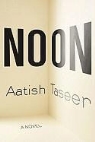 Aatish Taseer - Noon