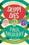 Paul Murray - Skippy Dies