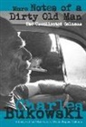 Charles Bukowski, David Calonne, David Stephen Calonne - More Notes of a Dirty Old Man