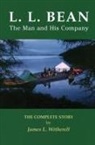 James L Witherell, James L. Witherell - L.L. Bean