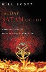 SCOTT, Bernard Scott, Bill Scott - The Day Satan Called