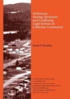 Daniel P Strouthes, Daniel P. Strouthes, STROUTHES DANIEL P, Strouthes Daniel P. - Settlement, Nesting Territories Conflicting Legal Systems in a