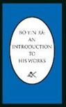 B. Yin R., Bo Yin Ra, Bô Yin Râ - Bo Yin Ra