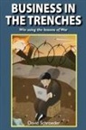 David Schroeder - Business in the Trenches