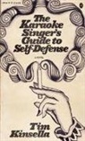 Tim Kinsella - The Karaoke Singer's Guide to Self-Defense