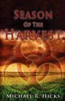 Michael R. Hicks - Season of the Harvest