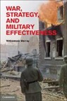 Williamson Murray, Williamson (Ohio State University) Murray, Murray Williamson - War, Strategy, and Military Effectiveness