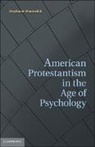 Stephanie Muravchik, Stephanie (University of Virginia) Muravchik, Muravchik Stephanie - American Protestantism in the Age of Psychology