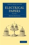 Oliver Heaviside, Heaviside Oliver - Electrical Papers