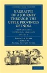 Reginald Heber, Amelia Shipley Heber, Heber Amelia Shipley - Narrative of a Journey Through the Upper Provinces of India, From