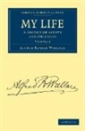 Wallace Alfred Russel - My Life
