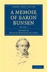 Baroness Frances Waddington Bunsen, Frances Waddington Bunsen, Frances Baroness Bunsen, Frances Waddington Bunsen - Memoir of Baron Bunsen