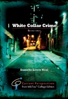 Danielle Lively-Neal, Danielle (University of Nebraska Lively-Neal, Wadsworth, (Wadsworth) Wadsworth - White Collar Crime