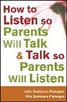 J Sommers-Flanaga, John Sommers-Flanagan, John (University of Montana Sommers-Flanagan, John Sommers-Flanagan Sommers-Flanagan, Rita Sommers-Flanagan, Rita (University of Montana Sommers-Flanagan... - How to Listen So Parents Will Talk and Talk So Parents Will Listen