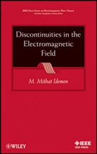 Idemen, M Mithat Idemen, M. Mithat Idemen, IDEMEN M MITHAT, Idemen M. Mithat - Discontinuities in the Electromagnetic Field