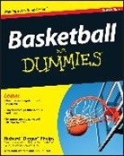 Ti Bourret, Tim Bourret, Consumer Dummies, Richard Bourret Consumer Dummies Phelps, PHELPS, R Phelps... - Basketball for Dummies