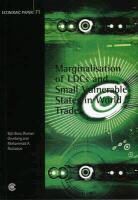 Bijit Bora, Bijit/ Grynberg Bora, Roman Grynberg, Mohammad A. Razzaque, Bijit Bora, Roman Grynberg... - Marginalisation of Ldcs And Small Vulnerable States in World Trade