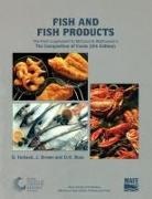 J. Brown, D. Buss, Crown Copyright, B. Holland, Robert Alexander McCance, Elsie M. Widdowson... - Fish and Fish Products
