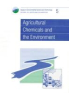 Anthony K. Barbour, R. Harrison, Hester, Prof. R E (University of York Hester, R E (University of York Hester, R. E. Harrison Hester... - Agricultural Chemicals and the Environment