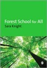 Sara Knight, Sara (EDT) Knight, Sara Knight, Knight Sara - Forest School for All