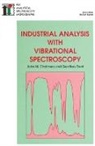 Neil W Barnett, Neil W (Deakin University) Barnett, Neil W. Barnett, J. M. Chalmers, John M Chalmers, John M. Chalmers... - Industrial Analysis with Vibrational Spectroscopy