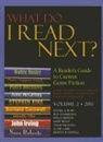 Gale Cengage Publishing, Gale Editor - What Do I Read Next?: A Reader's Guide to Current Genre Fiction