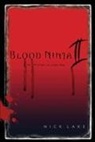 Nick Lake - Blood Ninja