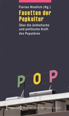 Florian Cord, Floria Niedlich, Florian Niedlich - Facetten der Popkultur