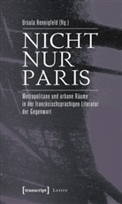 Ursul Hennigfeld, Ursula Hennigfeld - Nicht nur Paris