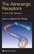 Diann M Perez, Dianne M Perez, Dianne M. Perez - The Adrenergic Receptors