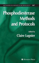 Clair Lugnier, Claire Lugnier - Phosphodiesterase Methods and Protocols