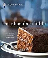 Le Cordon Bleu, Patrick (FRW) Le Cordon Bleu/ Martin - The Chocolate Bible