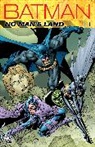 Bob Gale, Devin K Grayson, Devin K. Grayson, Not Available (NA), Dennis J O'Neil, Dennis J. O'Neil... - Batman No Man's Land Vol. 1 (New Edition)