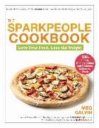 Meg Galvin, Meg/ Romine Galvin, Stepfanie Romine,  Randall Hoover Photography - Sparkpeople Cookbook - Love Your Food, Lose the Weight