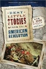 C Brian Kelly, C. Brian Kelly, C. Brian/ Smyer Kelly - Best Little Stories from the American Revolution