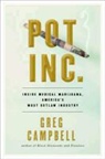 Greg Campbell - Pot, Inc.