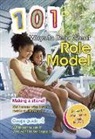 Charlotte Guillain - 101 Ways to Be a Great Role Model