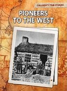 John Bliss - Pioneers to the West