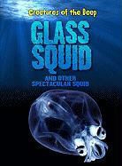 Casey Rand, Casey/ Cotugno Rand - Glass Squid and Other Spectacular Squid