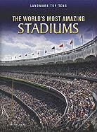 Michael Hurley - The World's Most Amazing Stadiums
